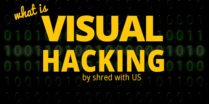 visual hacking